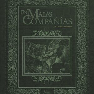 Villa y Corte: En malas compañías