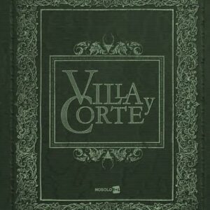 Villa y Corte